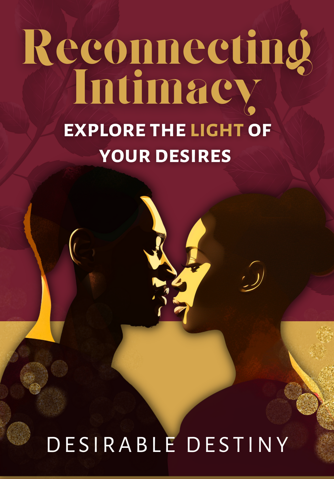 Reconnecting Intimacy Book Desirables Lingerie & Accessories
